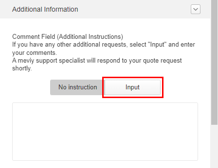 Comment Field (Additional Instructions)